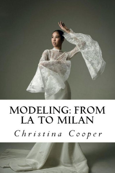 Modeling: From La To Milan: