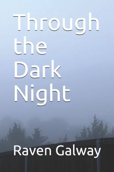 Through The Dark Night