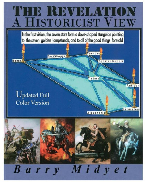 The Revelation: A Historicist View