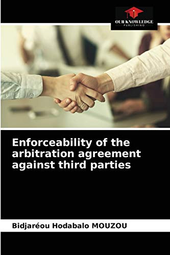 Enforceability of the arbitration agreement against third parties