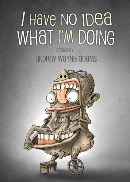 I Have No Idea What I'M Doing