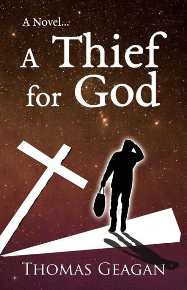 A Thief For God