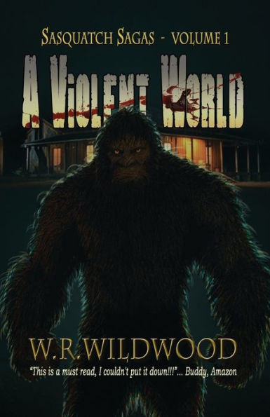 A Violent World (Sasquatch Sagas)