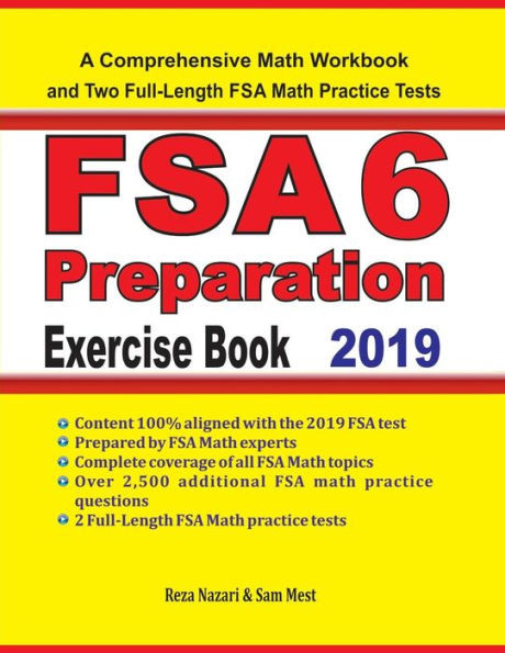 Fsa 6 Math Preparation Exercise Book: A Comprehensive Math Workbook And Two Full-Length Fsa 6 Math Practice Tests
