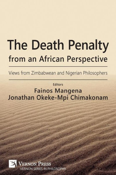 The Death Penalty From An African Perspective: Views From Zimbabwean And Nigerian Philosophers (Philosophy)