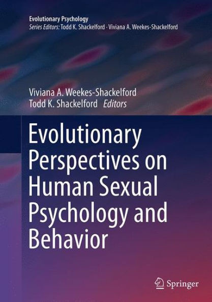 Evolutionary Perspectives On Human Sexual Psychology And Behavior (Evolutionary Psychology)