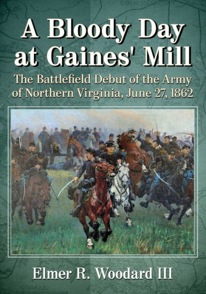 A Bloody Day At Gaines Mill