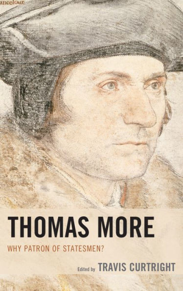 Thomas More: Why Patron Of Statesmen?