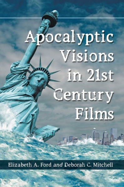 Apocalyptic Visions In 21St Century Films