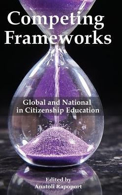 Competing Frameworks: Global And National In Citizenship Education