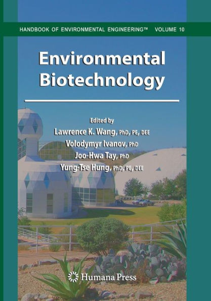 Environmental Biotechnology (Handbook Of Environmental Engineering, 10)