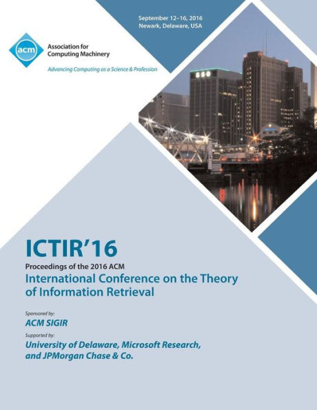 Ictir 16 International Conference On Theory Of Information Retrieval