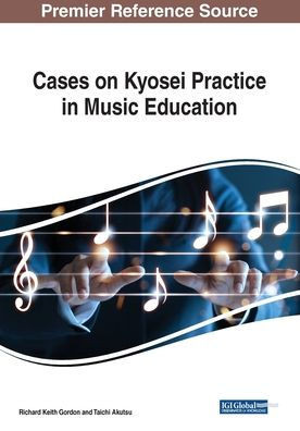 Cases On Kyosei Practice In Music Education
