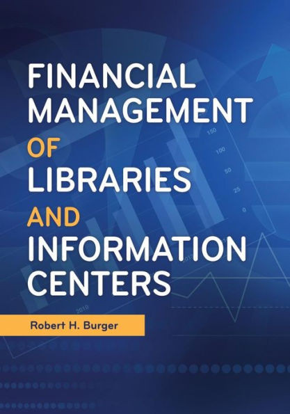 Financial Management Of Libraries And Information Centers
