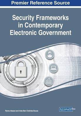 Security Frameworks In Contemporary Electronic Government