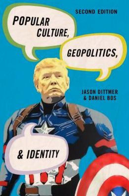 Popular Culture, Geopolitics, And Identity (Human Geography In The Twenty-First Century: Issues And Applications)