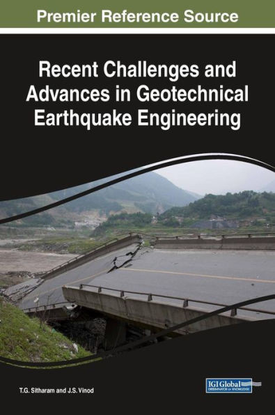 Recent Challenges And Advances In Geotechnical Earthquake Engineering (Advances In Environmental Engineering And Green Technologies)