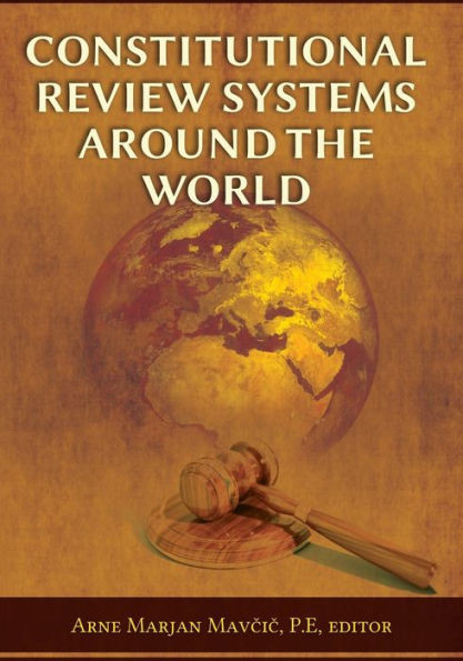 Constitutional Review Systems Around The World