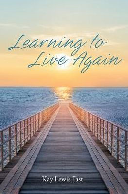 Learning To Live Again