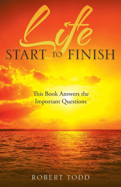 Life Start To Finish