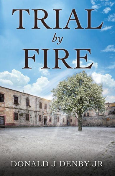 Trial By Fire