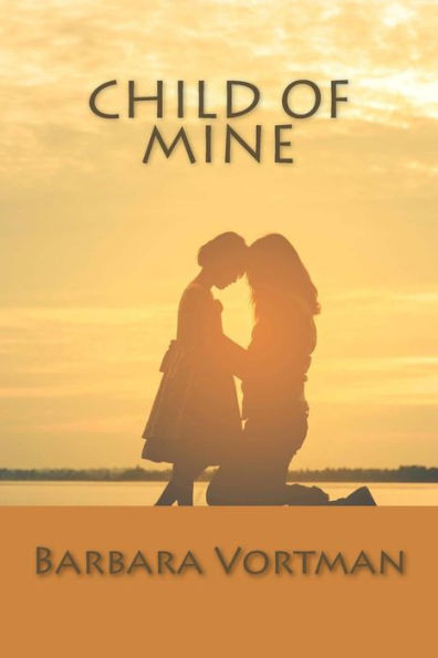 Child Of Mine