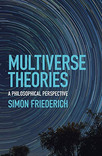 Multiverse Theories: A Philosophical Perspective