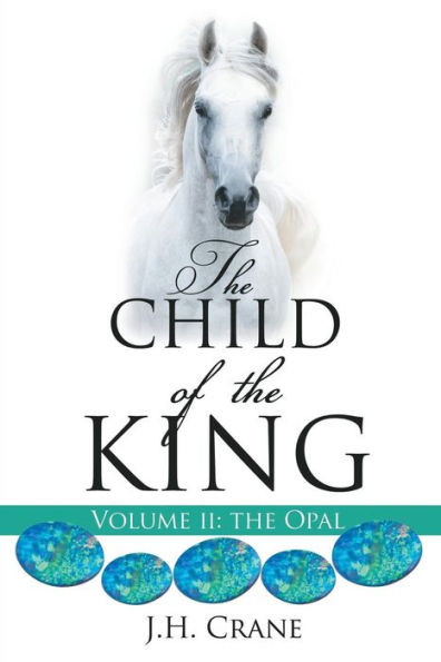 The Child Of The King Volume Ii