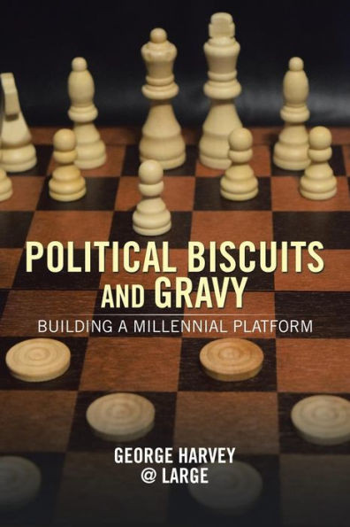 Political Biscuits And Gravy: Building A Millennial Platform