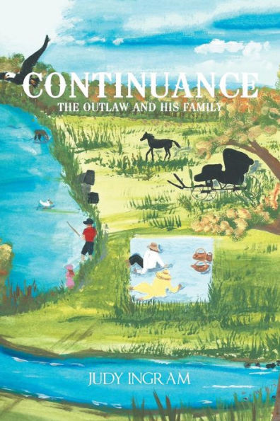 Continuance: The Outlaw And His Family