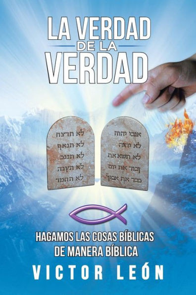 La Verdad De La Verdad (Spanish Edition)