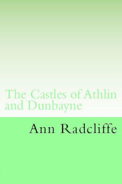 The Castles Of Athlin And Dunbayne