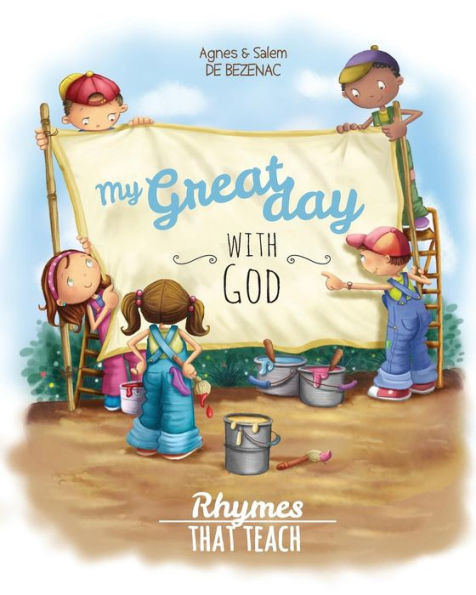 My Great Day With God: Rhymes That Teach