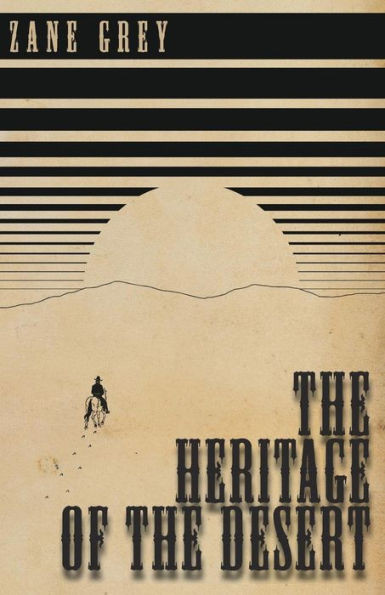 The Heritage Of The Desert