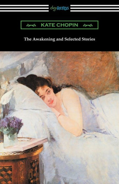 The Awakening And Selected Stories