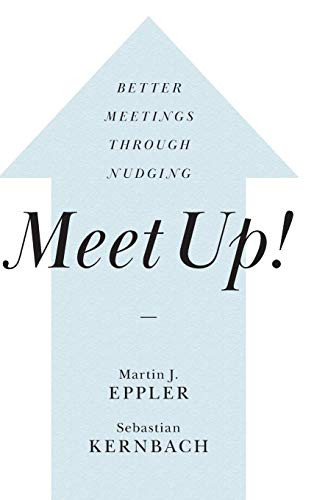 Meet Up!: Better Meetings Through Nudging