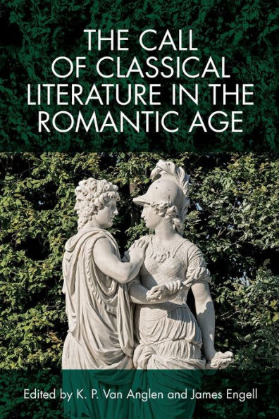 The Call Of Classical Literature In The Romantic Age