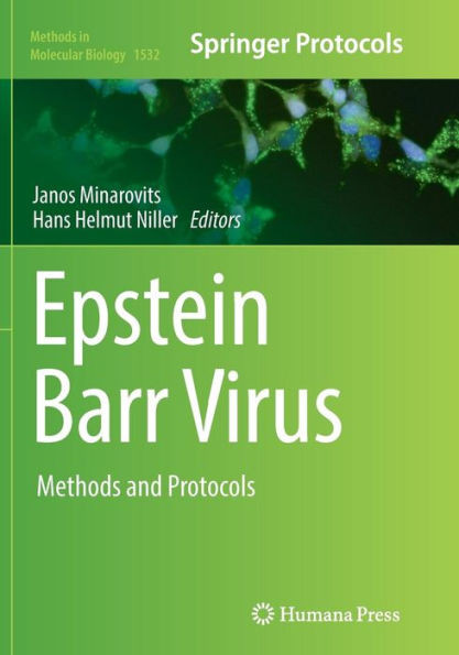 Epstein Barr Virus: Methods And Protocols (Methods In Molecular Biology, 1532)