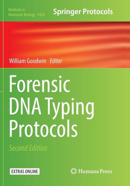 Forensic Dna Typing Protocols (Methods In Molecular Biology, 1420)