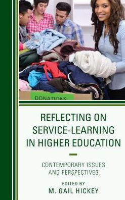 Reflecting On Service-Learning In Higher Education: Contemporary Issues And Perspectives