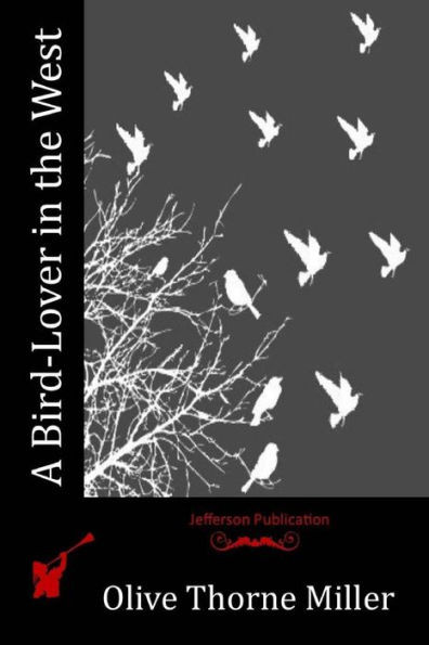 A Bird-Lover In The West