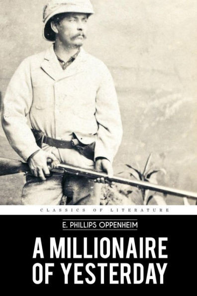 A Millionaire Of Yesterday
