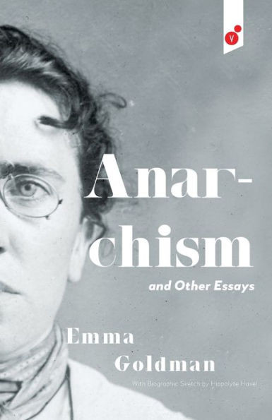 Anarchism And Other Essays