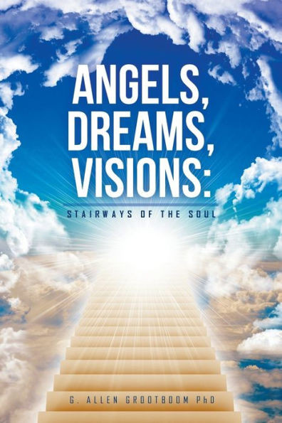 Angels, Dreams, Visions