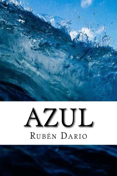 Azul (Spanish Edition)