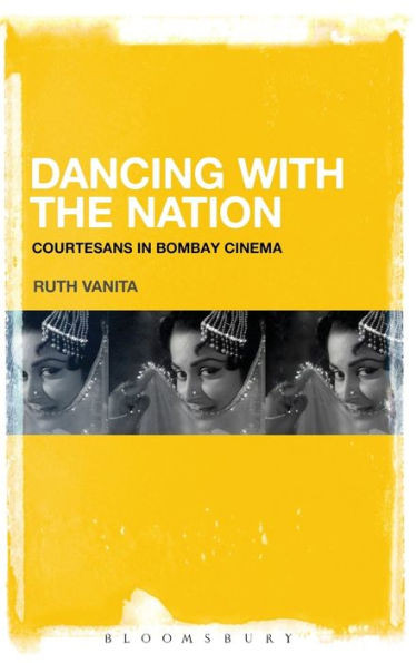 Dancing With The Nation: Courtesans In Bombay Cinema