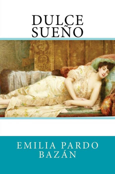 Dulce Sueño (Spanish Edition)