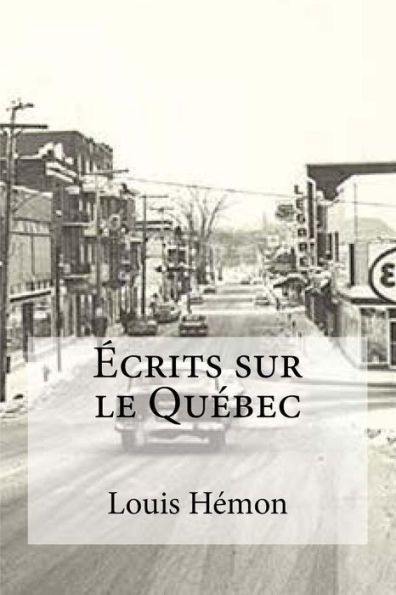 Ecrits Sur Le Quebec (French Edition)