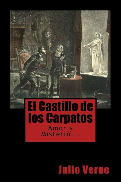 El Castillo De Los Carpatos (Spanish) Edition (Spanish Edition)