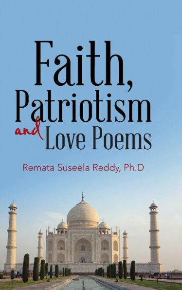 Faith, Patriotism And Love Poems